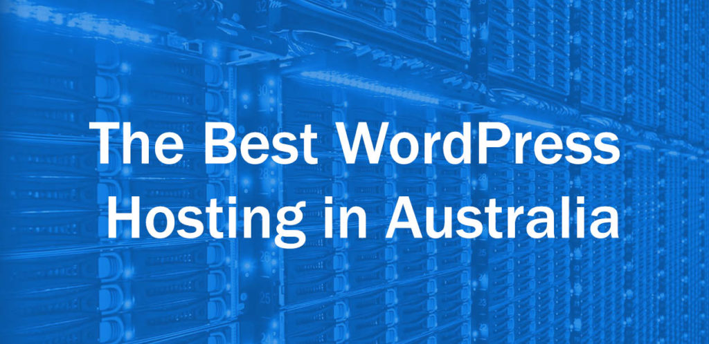 Best WordPress Hosting Australia